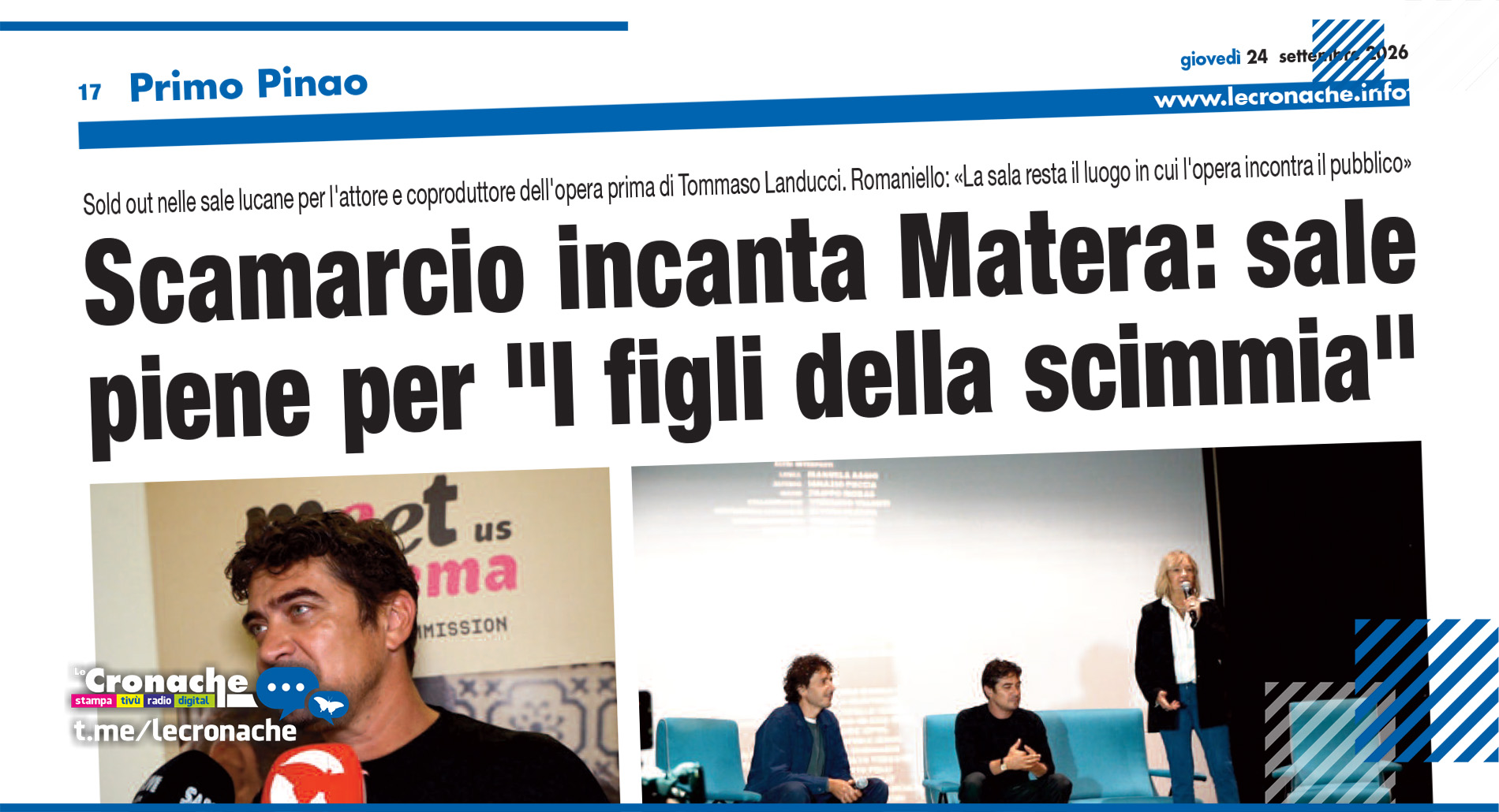 SCAMARCIO INCANTA MATERA: SALE PIENE PER "I FIGLI DELLA SCIMMIA"