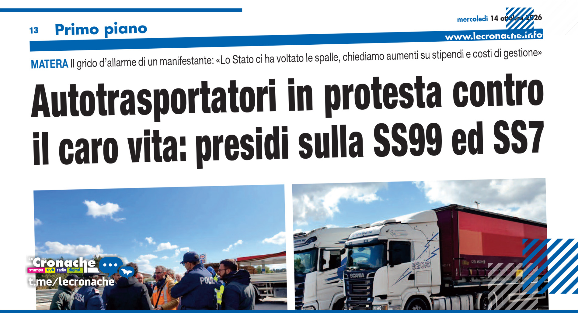 AUTOTRASPORTATORI IN PROTESTA CONTRO IL CARO VITA: PRESIDI SULLA SS99 ED SS7