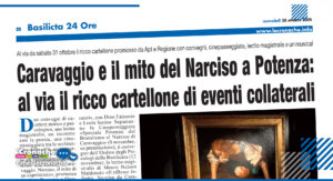 CARAVAGGIO E IL MITO DEL NARCISO A POTENZA: AL VIA IL RICCO CARTELLONE DI EVENTI COLLATERALI