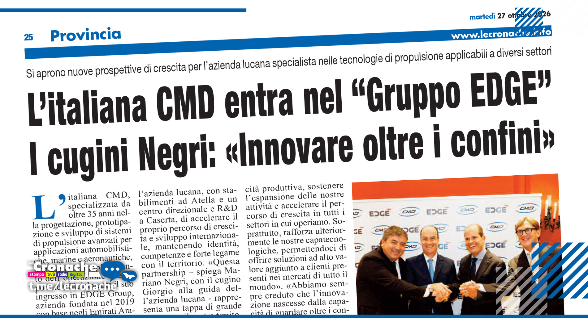 L’ITALIANA CMD ENTRA NEL “GRUPPO EDGE” I CUGINI NEGRI: «INNOVARE OLTRE I CONFINI»