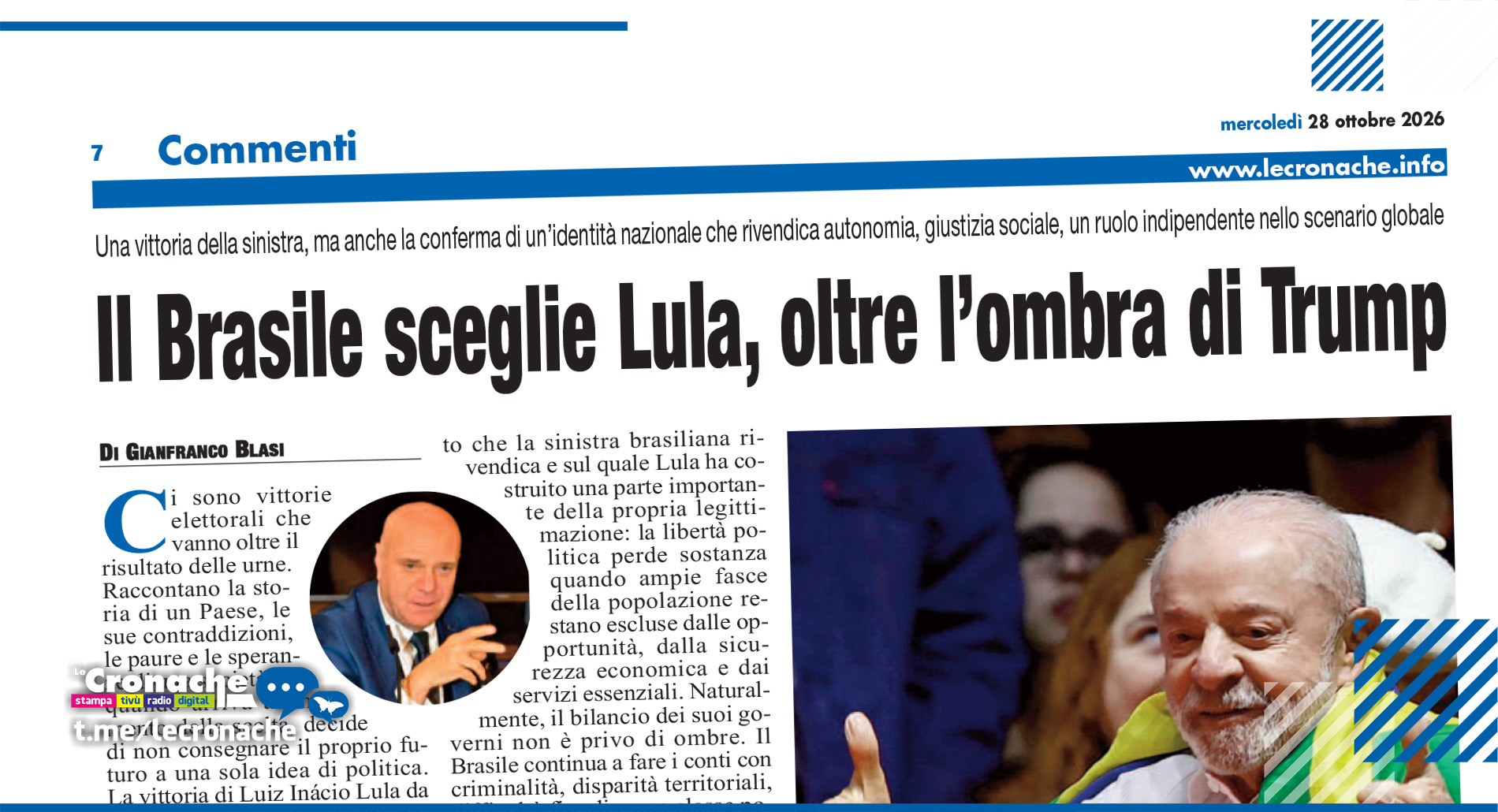 Ci sono vittorie elettorali che vanno oltre il risultato delle urne. Raccontano la storia di un Paese, le sue contraddizioni, le paure e le speranze di una società che, quando arriva al momento della scelta, decide di non consegnare il proprio futuro a una sola idea di politica. La vittoria di Luiz Inácio Lula da Silva, nonostante il sostegno politico di Donald Trump a Jair Bolsonaro, si presta a questa lettura: il Brasile non è disposto a farsi rappresentare da una destra che cerca legittimazione anche attraverso l'appoggio di potenze straniere, né intende rinunciare alla propria autonomia per inseguire modelli importati. Il dato politico più interessante non riguarda soltanto la tenuta della sinistra, ma la capacità di Lula di interpretare un sentimento nazionale che tiene insieme giustizia sociale, orgoglio patriottico e ambizione internazionale. Il Brasile è un Paese immenso, attraversato da disuguaglianze profonde, tensioni sociali e contrasti territoriali. Eppure, proprio questa complessità impedisce di ridurlo a una semplice appendice delle dinamiche politiche statunitensi o a una replica dell'esperimento argentino. I brasiliani sono un popolo emotivo, orgoglioso della propria identità e profondamente legato ai simboli della nazione. Ma il patriottismo non coincide necessariamente con il nazionalismo aggressivo, così come la domanda di sicurezza non comporta automaticamente la rinuncia alla protezione sociale. In questo spazio si è inserita la proposta politica di Lula: un progressismo pragmatico, capace di parlare ai settori popolari senza ignorare la necessità di governare un'economia complessa e di mantenere credibilità nei rapporti internazionali. LA POLITICA SOCIALE COME IDENTITÀ NAZIONALE L'esperienza dei governi Lula ha lasciato un segno soprattutto attraverso le politiche di contrasto alla povertà e alle disuguaglianze. Programmi come Bolsa Família hanno contribuito a sostenere milioni di famiglie, legando il trasferimento di risorse pubbliche all'accesso all'istruzione e alla salute. Non hanno cancellato le fragilità strutturali del Brasile, né risolto il problema della concentrazione della ricchezza, ma hanno dimostrato che la crescita economica può essere accompagnata da una maggiore inclusione sociale. È questo il punto che la sinistra brasiliana rivendica e sul quale Lula ha costruito una parte importante della propria legittimazione: la libertà politica perde sostanza quando ampie fasce della popolazione restano escluse dalle opportunità, dalla sicurezza economica e dai servizi essenziali. Naturalmente, il bilancio dei suoi governi non è privo di ombre. Il Brasile continua a fare i conti con criminalità, disparità territoriali, difficoltà fiscali e una classe politica esposta a scandali e conflitti d'interesse. La crescita, da sola, non basta; la redistribuzione deve accompagnarsi a istituzioni efficienti e a una capacità di riforma che superi l'emergenza. Ma sarebbe altrettanto sbagliato ignorare il significato politico di un modello che ha cercato di tenere insieme sviluppo e protezione sociale. BOLSONARO E IL PESO DI UN’EREDITÀ La destra bolsonarista ha intercettato paure reali: la violenza, la sfiducia nelle istituzioni, il disagio di settori conservatori e la reazione a una politica percepita come distante. Il suo consenso non può essere liquidato come un semplice fenomeno di propaganda. Esprime una parte autentica della società brasiliana, che chiede ordine, sicurezza e una maggiore difesa dei valori tradizionali. Il problema emerge quando queste domande vengono trasformate in una contrapposizione permanente, nella delegittimazione degli avversari e nel conflitto con gli equilibri democratici. Il rischio è che il richiamo all'uomo forte finisca per indebolire proprio quelle istituzioni che dovrebbero garantire stabilità e libertà. L'immagine politica di Bolsonaro e della sua famiglia è stata costruita attorno a una leadership combattiva, personalistica, capace di alimentare lo scontro. Ma riproporre quell'esperienza senza la forza originaria del suo protagonista può diventare un limite: una copia meno convincente, esposta al rischio di riaprire le tensioni con gli apparati dello Stato e con le forze armate, il cui ruolo nella storia brasiliana resta particolarmente delicato. La democrazia, in un Paese segnato da una lunga stagione autoritaria, non può essere considerata un'acquisizione irreversibile. IL NODO DELLA MAGISTRATURA Anche la vicenda giudiziaria di Lula impone, tuttavia, una riflessione senza indulgenze. Il suo ritorno alla presidenza è stato preceduto da procedimenti, condanne annullate e controversie che hanno segnato profondamente la vita pubblica brasiliana. Le decisioni giudiziarie che gli hanno consentito di recuperare i diritti politici non equivalgono a una certificazione generale della sua innocenza rispetto a ogni accusa, così come le vicende del passato non autorizzano a ignorare le garanzie processuali. Il rapporto fra politica e magistratura rimane uno dei punti più sensibili della democrazia brasiliana. Le nomine ai vertici delle istituzioni giudiziarie, le reciproche influenze e i conflitti fra poteri richiedono trasparenza e rispetto delle regole. Non si può invocare l'indipendenza dei giudici soltanto quando le loro decisioni coincidono con le proprie convinzioni. Eppure, la domanda di giustizia sociale che Lula continua a rappresentare conserva un significato che non si esaurisce nelle sue vicende personali. Il consenso politico, quando si forma attraverso il voto libero, esprime anche il desiderio di una società meno diseguale e più consapevole dei propri diritti. La risposta non può essere la sostituzione di un culto della personalità con un altro, ma il rafforzamento di istituzioni capaci di garantire a tutti le medesime regole. UN BRASILE PROTAGONISTA, NON SUBORDINATO La dimensione internazionale completa il quadro. Lula ha cercato di restituire al Brasile un ruolo da protagonista attraverso il multilateralismo, l'integrazione latinoamericana e il rafforzamento dei rapporti con i Paesi emergenti, a partire dai BRICS. Una strategia che punta a evitare la subordinazione a una sola potenza e a valorizzare il peso economico, demografico e diplomatico del Paese. Questa autonomia, però, non significa assenza di contraddizioni. Il dialogo con Russia e Cina, la ricerca di una soluzione negoziata alla guerra in Ucraina e le ambizioni del Sud globale richiedono equilibrio, perché la neutralità dichiarata non sempre coincide con una reale equidistanza. Allo stesso tempo, la tutela dell'Amazzonia e il contrasto alla deforestazione illegale possono fare del Brasile un interlocutore decisivo nelle politiche climatiche internazionali, purché gli impegni siano accompagnati da risultati verificabili. La lezione brasiliana, dunque, non ci dice che Lula abbia sempre ragione o che la sinistra rappresenti per definizione la soluzione a ogni problema. È piuttosto che un grande Paese può cercare una propria strada senza rinunciare né alla democrazia più autentica né alla giustizia sociale. Può essere patriottico senza isolarsi, dialogare con le potenze senza diventare subalterno, difendere i più deboli senza ignorare i vincoli economici. In un mondo attraversato dalla competizione fra grandi potenze e dalla tentazione di trasformare ogni confronto politico in uno scontro identitario, il Brasile rivendica così una propria specificità. Non è l'Argentina di Javier Milei, non sono gli Stati Uniti di Trump. È una nazione che cerca, fra errori e conquiste, di tenere insieme la propria sovranità e la domanda di dignità dei suoi cittadini. Ed è forse proprio qui il significato più profondo della scelta brasiliana: la politica non può ridursi alla fedeltà a un leader o all'imitazione di un modello straniero. La sua credibilità si misura nella capacità di migliorare la vita delle persone, proteggere le istituzioni e dare al Paese una voce riconoscibile nel mondo. Gianfranco Blasi